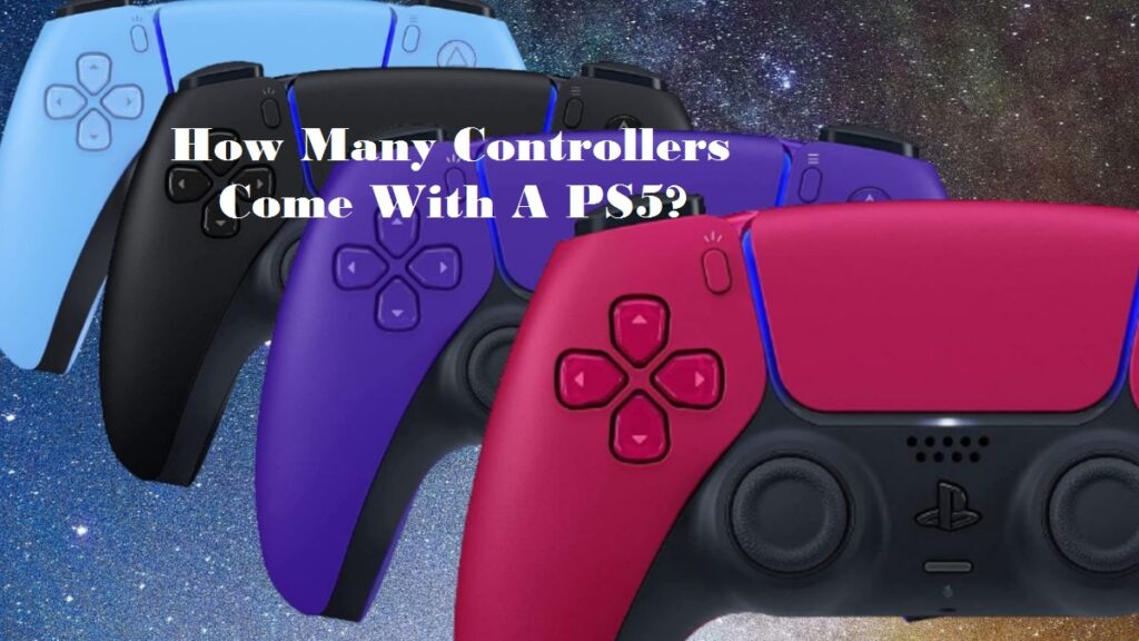 How Many Controllers Come With A PS5? 